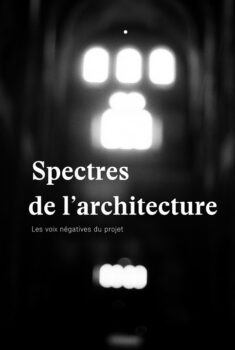 Spectres de l’architecture